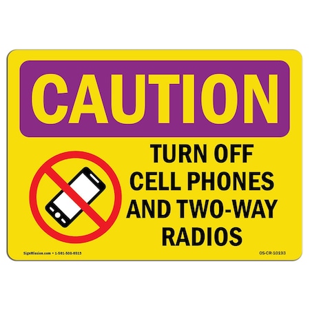 Signmission OSHA RADIATION Sign, Turn Off Cell Phones And Radios, 5in X 3.5in Decal, 3.5" H, 5" W, Landscape OS-CR-D-35-L-10193